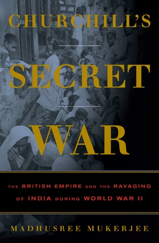 Madhusree Mukarjee-Churchill's Secret War